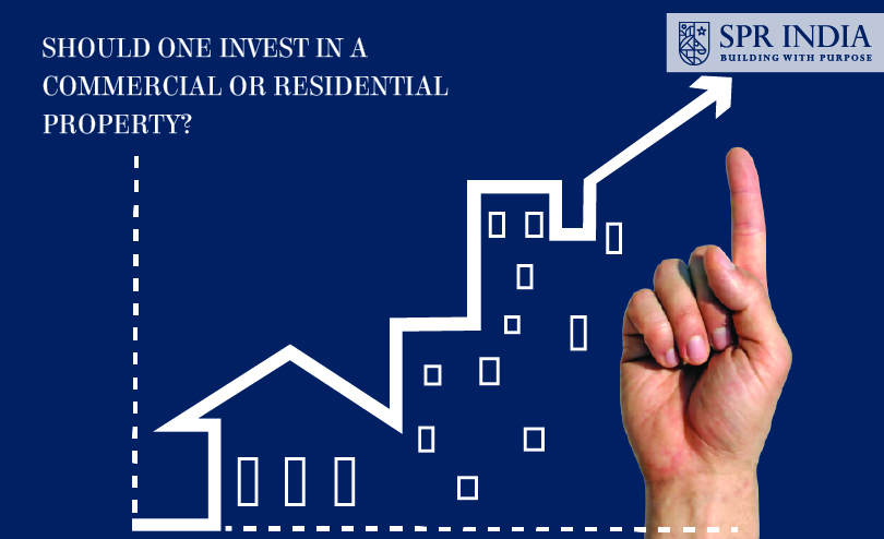 Should one invest in a Commercial or Residential property?
