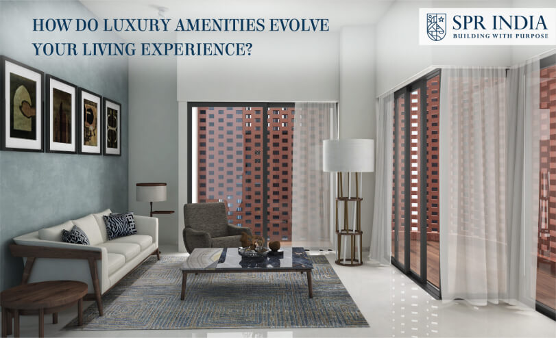 How do luxury amenities enhance your living experience