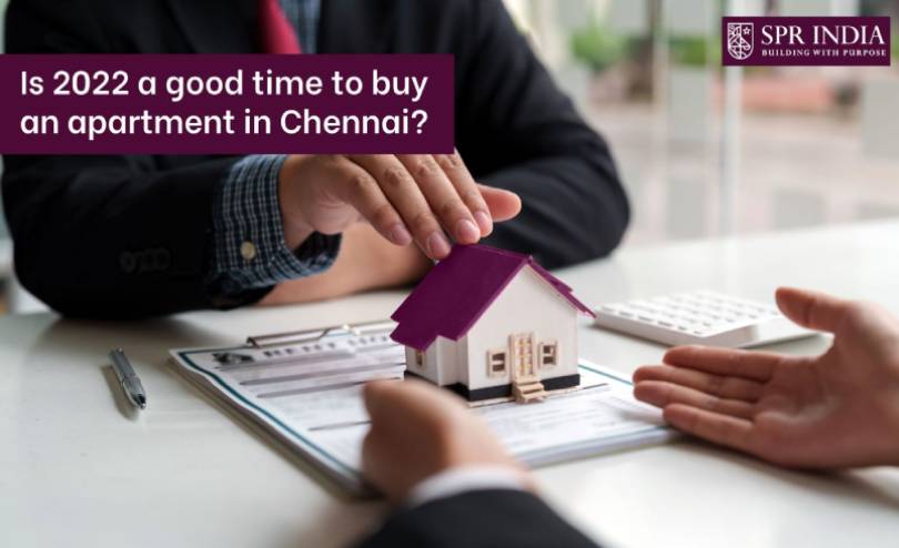 Is 2022 a good time to buy an apartment in Chennai?
