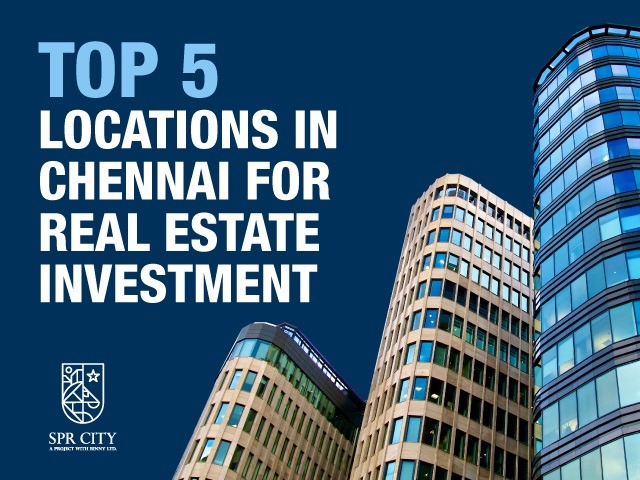 Top-Locations-in-Chennai-for-Realestate